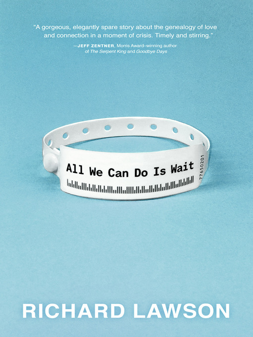 Title details for All We Can Do Is Wait by Richard Lawson - Wait list